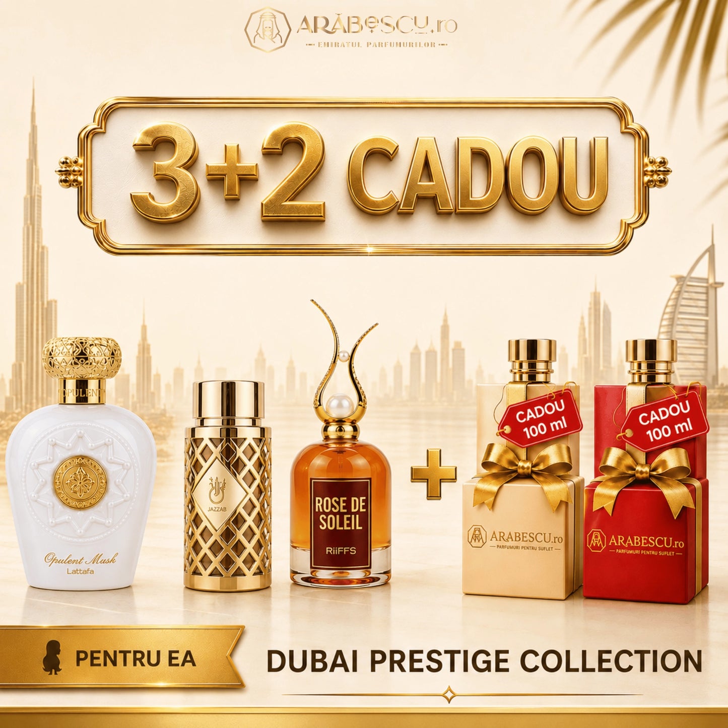 Opulent Musk + Jazzab Gold + Rose de Soleil + 2xParfumuri Cadou